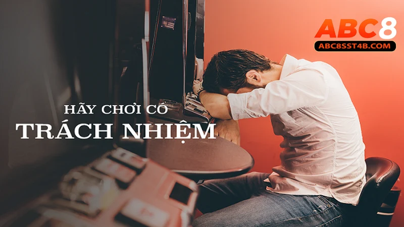 Chơi Có Trách Nhiệm Chi tiết thông tin quan trọng trong chơi có trách nhiệm
