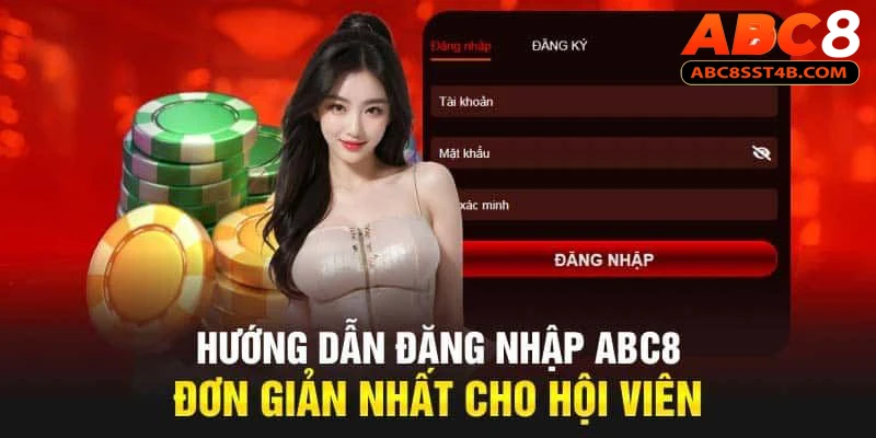Tìm hiểu quá trình đăng nhập ABC8 chuẩn xác nhất